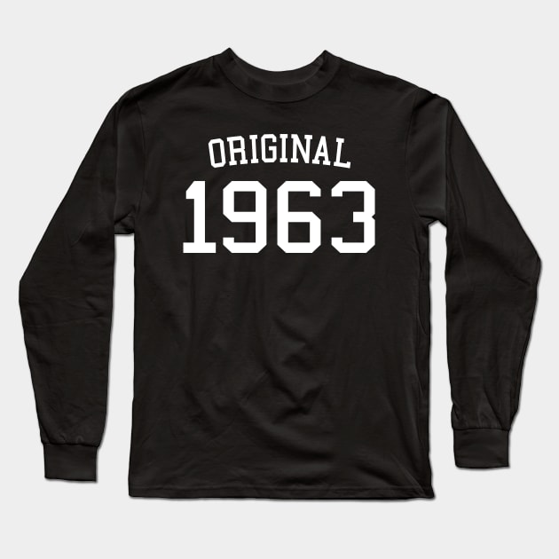 Original 1963 - Cool 60 Years Old, 60th Birthday Gift For Men & Women Long Sleeve T-Shirt by Art Like Wow Designs